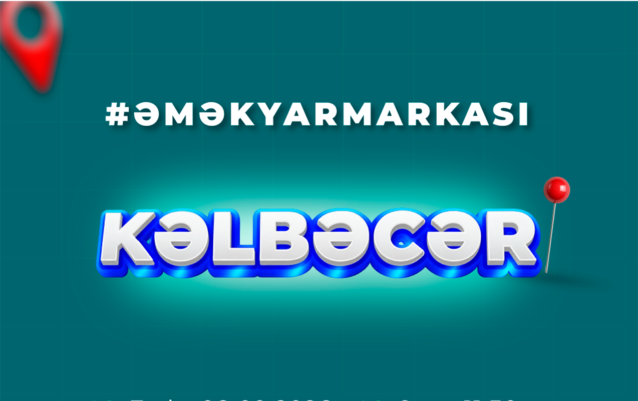 Kəlbəcərdə ilk dəfə əmək yarmarkası keçiriləcək